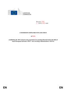EUROPEAN COMMISSION Brussels, XXX […](2012) XXX draft