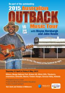 Be part of the outstanding[removed]Australian OUTBACK 16 Music Tour