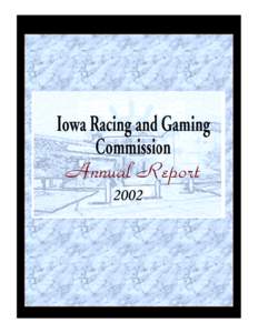 Diamond Jo Casino / Ameristar Casinos / Gaming control board / Bettendorf /  Iowa / Iowa / Isle of Capri Casinos / Prairie Meadows Racetrack