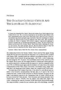 Ustaše / Croatia / Europe / Persecution of Serbs / Aftermath of World War II / Jasenovac concentration camp / Bleiburg massacre / Miroslav Filipović / Roman Catholicism in Croatia / Independent State of Croatia / The Holocaust in Croatia / World War II