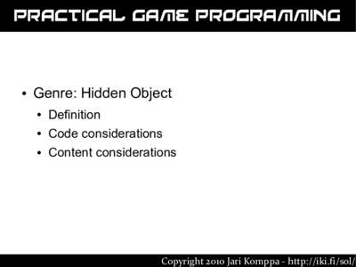 Practical Game Programming  ● Genre: Hidden Object ●