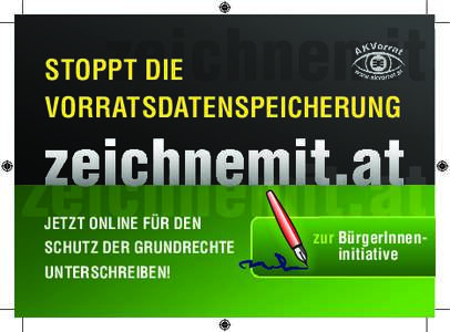 STOPPT DIE VORRATSDATENSPEICHERUNG JETZT ONLINE FÜR DEN SCHUTZ DER GRUNDRECHTE UNTERSCHREIBEN!