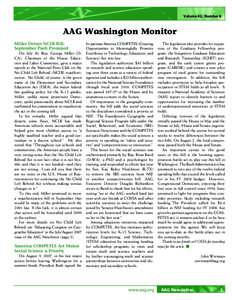 Volume 42, Number 8  AAG Washington Monitor Miller Delays NCLB Bill; September Push Promised On July 30, Rep. George Miller (DCA), Chairman of the House Education and Labor Committee, gave a major