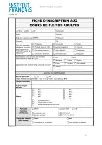 INSTITUT FRANÇAIS DU GABON  FICHE D’INSCRIPTION AUX COURS DE FLE/FOS ADULTES Mme