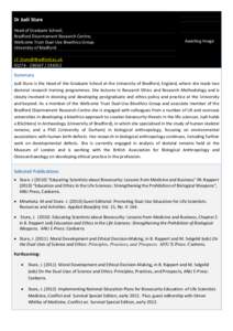 Dr Judi Sture Head of Graduate School; Bradford Disarmament Research Centre; Wellcome Trust Dual­Use Bioethics Group. University of Bradford