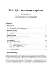 Fluid lipid membranes – a primer Markus Deserno Max-Planck-Institut f¨ur Polymerforschung Ackermannweg 10, 55128 Mainz, Germany  Contents