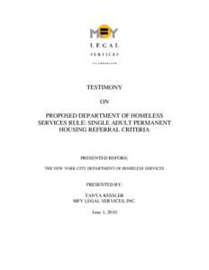 TESTIMONY ON PROPOSED DEPARTMENT OF HOMELESS SERVICES RULE: SINGLE ADULT PERMANENT HOUSING REFERRAL CRITERIA