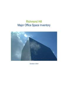 Richmond Hill Major Office Space Inventory October 2014  Major Office Space Inventory