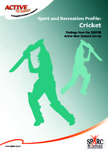 Sport and Recreation Profile: Cricket