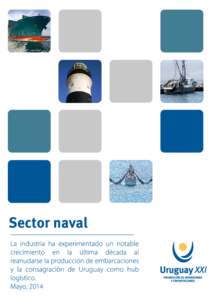 Microsoft Word - Informe industria naval Uru XXI-Mayo 2014 Final