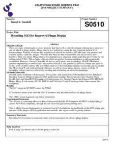 CALIFORNIA STATE SCIENCE FAIR 2014 PROJECT SUMMARY Name(s)  Keoni K. Gandall