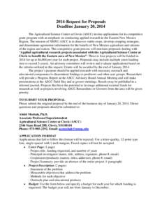 2014-Request for Proposals Deadline January 20, 2014 The Agricultural Science Center at Clovis (ASCC) invites applications for its competitive grant program with an emphasis on conducting applied research in the Eastern 