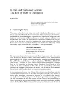 In The Dark with Juan Gelman: The Test of Truth in Translation By Paul Pines Heisenberg argued that the deepest levels of reality do not involve particles but symmetries. Synchronicity, F. David Peat