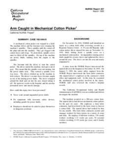 NURSE Report #27 March 1993 Arm Caught in Mechanical Cotton Picker1 California NURSE Project2 SUMMARY: CASE[removed]