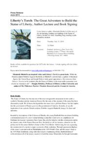 Press Release June 2014 Liberty’s Torch: The Great Adventure to Build the Statue of Liberty, Author Lecture and Book Signing Come listen to author, Elizabeth Mitchell tell the story of