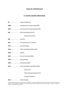 TABLE OF CONTENTS (TC)  B--SCHOOL BOARD OPERATIONS BA .................................. Goals and Objectives BBBB ............................. New Member Orientation (See BCBK)