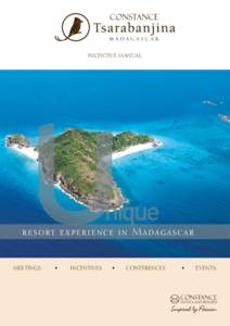 INCENTIVE MANUAL  resort experience in Madagascar MEETINGS