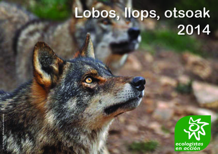 José Antonio Maldonado Moreno  Lobos, llops, otsoak[removed]ecologistas