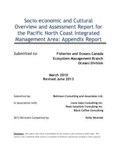 Socio-economic and Cultural Overview and Assessment Report for the Pacific North Coast Integrated Management Area: Appendix Report Submitted to: