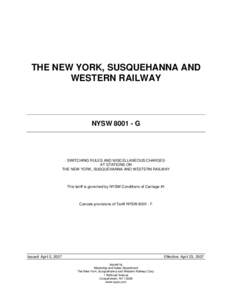 THE NEW YORK, SUSQUEHANNA AND WESTERN RAILWAY NYSW[removed]G  - SWITCHING RULES AND MISCELLANEOUS CHARGES AT STATIONS ON