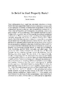 Is Belief in God Properly Basic? ALVIN PLANTINGA CALVINCOLLFGE Many philosophers have urged the evidentialist objection to theistic belief; they have argued that belief in God is irrational or unreasonable