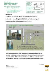 DAS – IB GmbH DeponieAnlagenbauStachowitz Biogas - & LFG – Technology Biogas-, Klärgas- und Deponiegastechnologie: • Beratung, Planung, Projektierung • Schulung von Betreiberpersonal