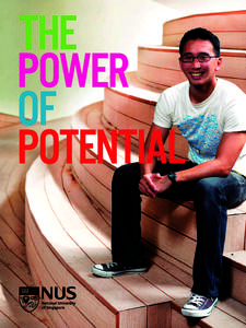 Front cover: Andrew Ong Global Merit Scholar Faculty of Engineering  THE NUS COMMUNITY IS DRIVEN