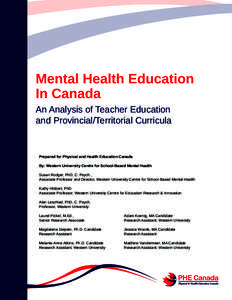 Mental Health Education In Canada An Analysis of Teacher Education and Provincial/Territorial Curricula  Prepared for Physical and Health Education Canada
