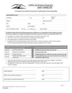 International Transfer Admission Guarantee for Santa Barbara City Community College PLEASE PRINT OR TYPE. Last Name First