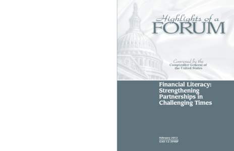 GAO-12-299SP, Highlights of a Forum: Financial Literacy: Strengthening Partnership in Challenging Times