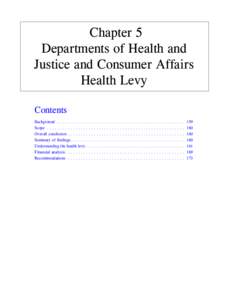 Chapter 5 Departments of Health and Justice and Consumer Affairs Health Levy Contents Background . . . . . . . . . . . . . . . . . . . . . . . . . . . . . . . . . . . . . . . . . . . . . . . . .