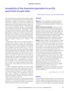 O R I GI N AL A R T I C LE S  Accessibility of the Australian population to an ICU, and of ICUs to each other Arthas Flabouris, Graeme K Hart and Angela Nicholls Social inclusion and social justice are key priorities in 