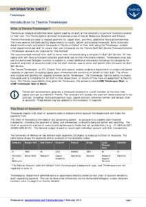 INFORMATION SHEET Timekeeper Introduction to Themis Timekeeper What is Themis Timekeeper? Themis is an integrated administration system used by all staff at the University to perform functions related