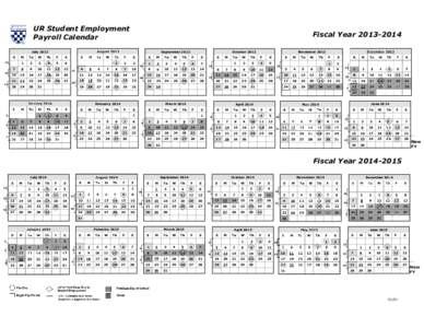 UR Student Employment Payroll Calendar Fiscal Year[removed]July 2013