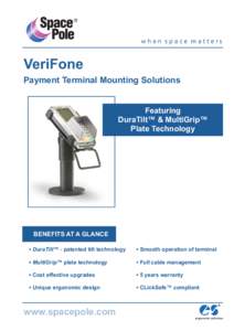 ®  when space matters VeriFone Payment Terminal Mounting Solutions