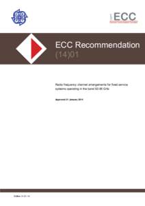 ECC Recommendation[removed]Radio frequency channel arrangements for fixed service systems operating in the band[removed]GHz