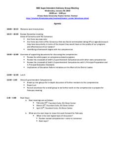 ISBE Superintendent Advisory Group Meeting Wednesday, January 30, [removed]:00 am – 3:00 pm Illinois State University Alumni Center, Normal http://alumni.illinoisstate.edu/involved/alumni_center/directions.shtml