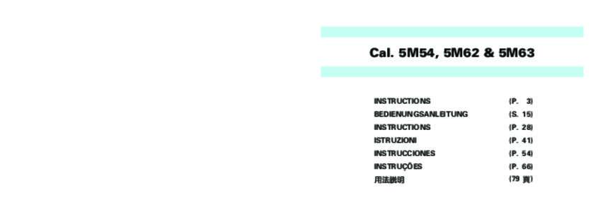 Cal. 5M54, 5M62 & 5M63  INSTRUCTIONS (P.