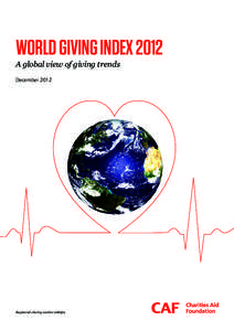 world giving index 2012 A global view of giving trends December 2012 Registered charity number[removed]