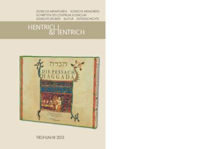 JÜDISCHE MINIATUREN JÜDISCHE MEMOIREN SCHRIFTEN DES CENTRUM JUDAICUM JÜDISCHE SPUREN KULTUR ZEITGESCHICHTE FRÜHJAHR 2013