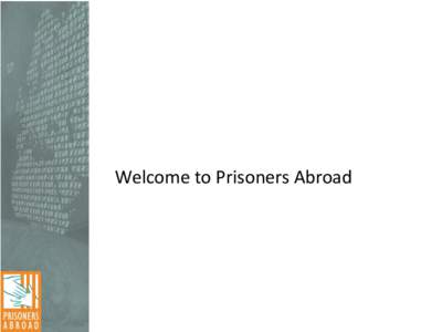 Prisoner support / Penology / Prisoner / Crime / Prisoners Abroad / Law