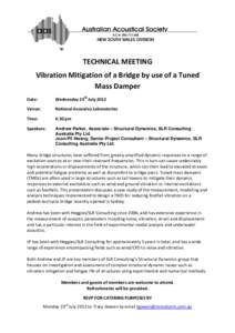 TECHNICAL MEETING Vibration Mitigation of a Bridge by use of a Tuned Mass Damper Date:  Wednesday 25th July 2012