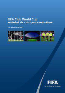 FIFA Club World Cup Statistical Kit – 2012 post event edition Last update[removed]