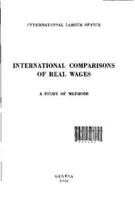 INTERNATIONAL LABOUR OFFICE  INTERNATIONAL COMPARISONS OF REAL WAGES A STUDY OF METHODS