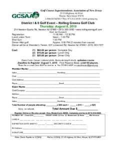 Golf Course Superintendents Association of New Jersey 25 US Highway 46 West Wayne, New JerseyGCSANJ1 • Fax:  • www.gcsanj.org  District I & II Golf Event – Rolling Greens Golf Club