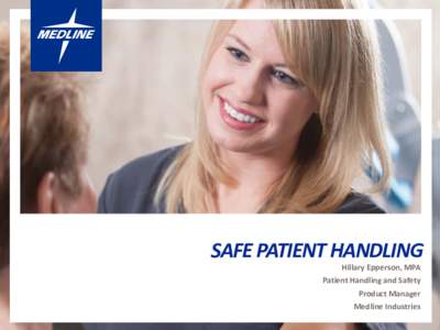Medline Safe Patient Handling PROGRAM