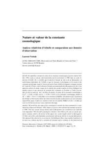 Nature et valeur de la constante cosmologique Analyse relativiste d’échelle et comparaison aux données d’observation Laurent Nottale LUTH, UMR 8102 CNRS, Observatoire de Paris-Meudon et Université Paris 7