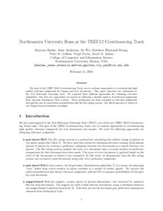 Northeastern University Runs at the TREC12 Crowdsourcing Track Maryam Bashir, Jesse Anderton, Jie Wu, Matthew Ekstrand-Abueg, Peter B. Golbus, Virgil Pavlu, Javed A. Aslam College of Computer and Information Science Nort