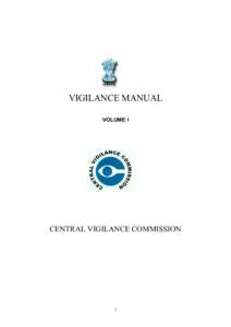 VIGILANCE MANUAL VOLUME I CENTRAL VIGILANCE COMMISSION  i