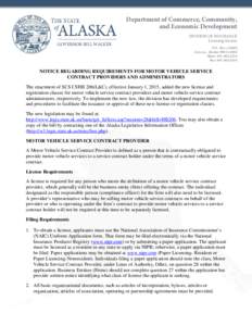 Department of Commerce, Community, and Economic Development GOVERNOR BILL WALKER DIVISION OF INSURANCE Licensing Section